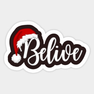 Belive Sticker